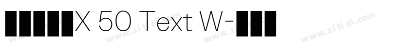 汉仪瑞意宋X 50 Text W字体转换 汉仪瑞意宋X 50 Text W字体转换